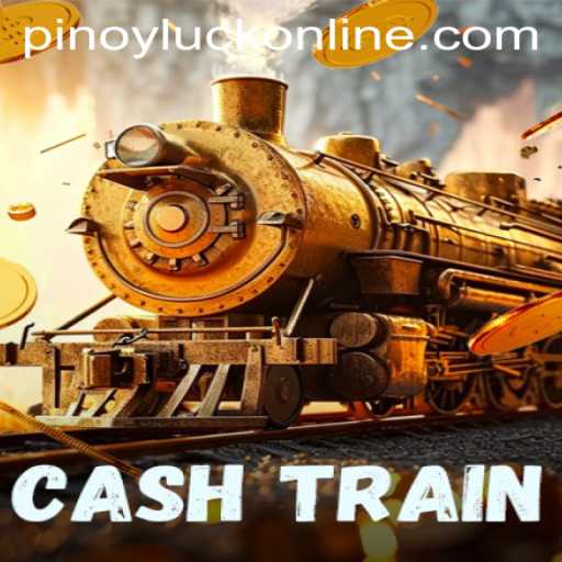 Discovering CashTrain: A New Wave in Gaming with PinoyLuck