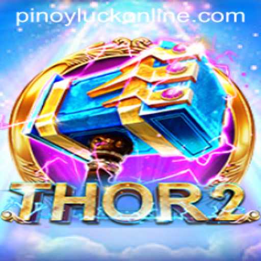 Discover the Exciting World of Thor2: Dive into Adventure with Pinoyluck